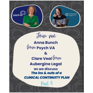 Anna Bunch from Psych VA and Clare Veal from Aubergine Legal discussing choosing a clinical agent as part of a Clinical Continuity Plan video series.